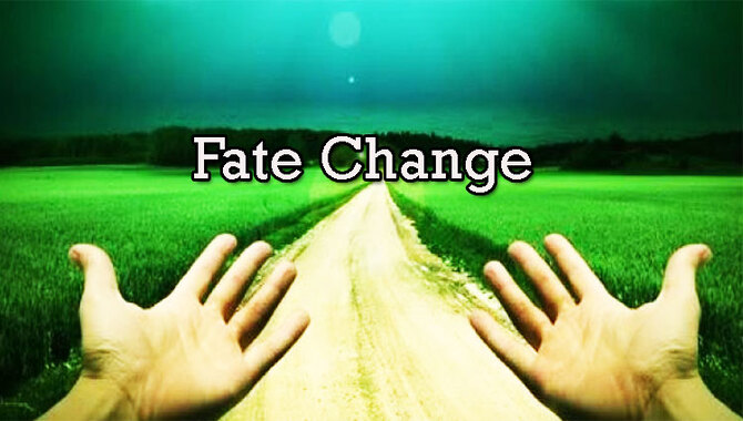 Fate Changes
