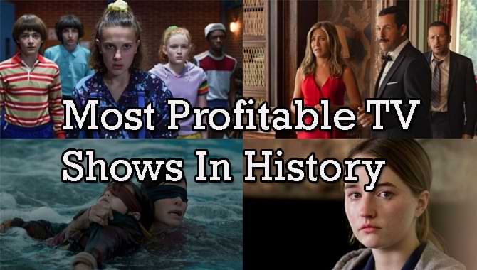 Most Profitable TV Shows In History