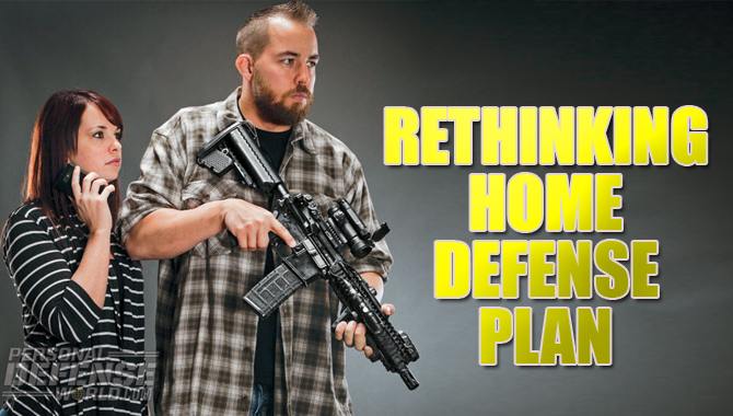 Rethinking Home Defense Plan