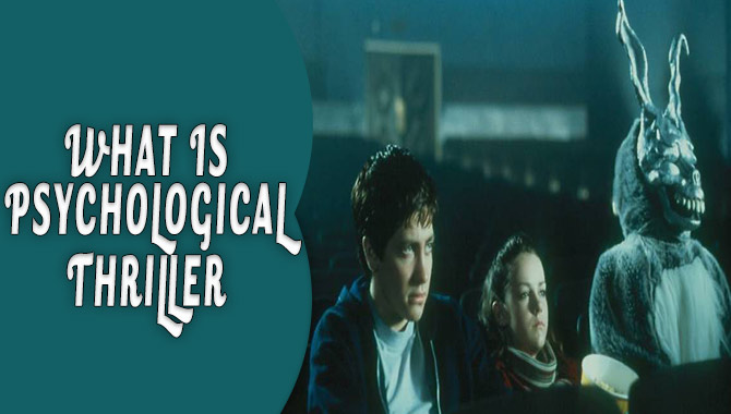 What Is Psychological Thriller