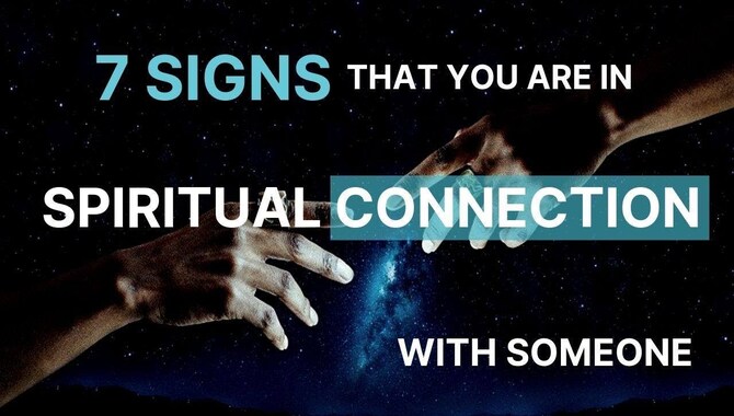 7 Signs You Spiritually Connect With Someone