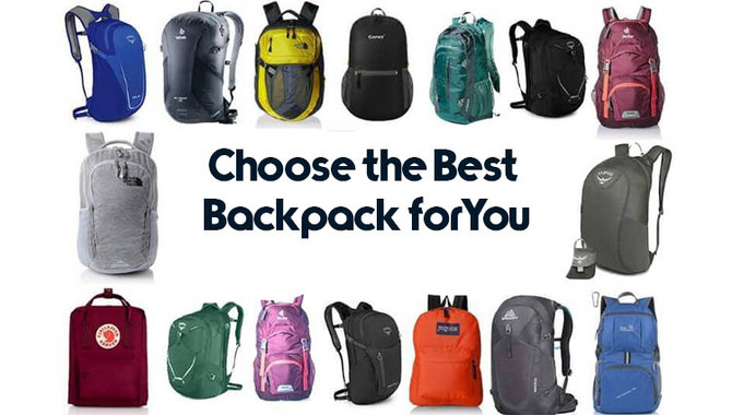 Choose The Best Backpack For You