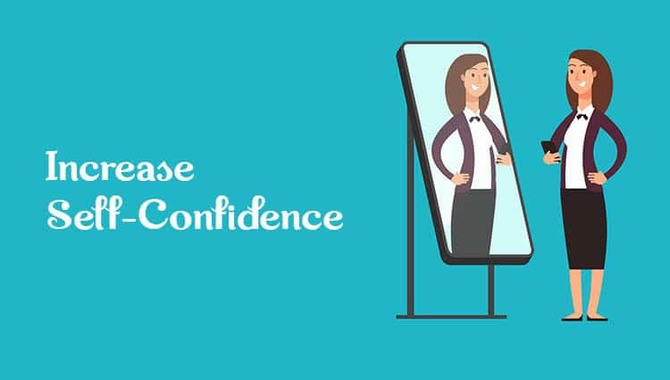 Increase Self-Confidence