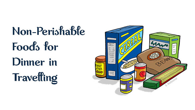 Non-Perishable Foods for Dinner in Travelling