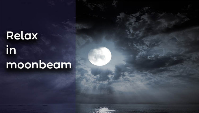 Relax In Moonbeam
