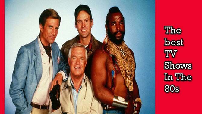The best TV Shows In The 80s