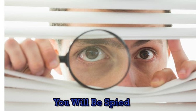 You Will Be Spied