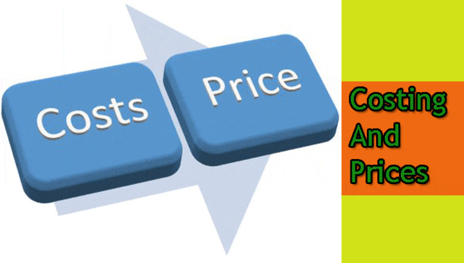 Costing and Prices