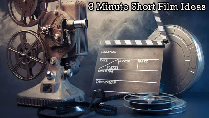 3-Minute-Short-Film-Ideas