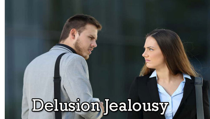Delusion Jealousy