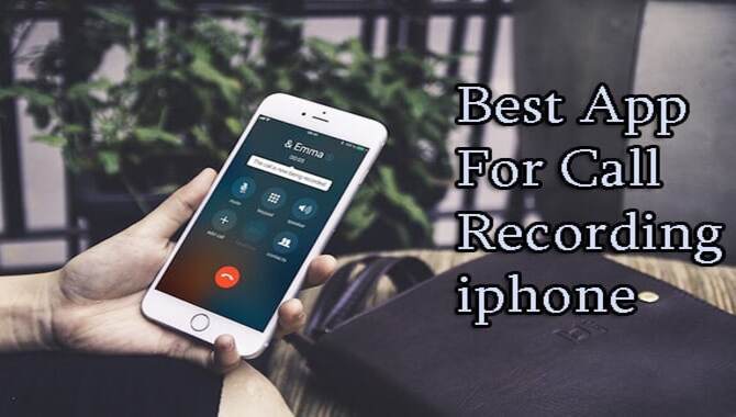 Best App For Call Recording iPhone