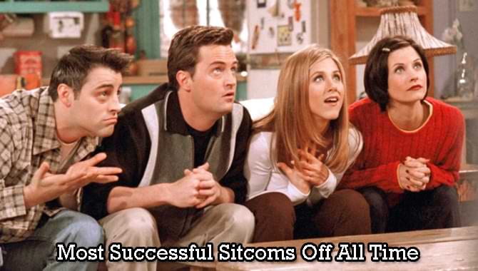 Best Most Successful Sitcoms