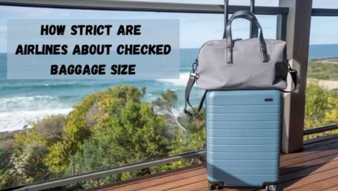 Airlines About Checked Baggage Size