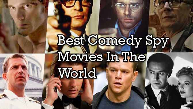 Best Comedy Spy Movies In History