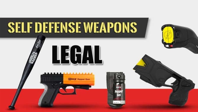 Best & Amazing Legal Self-Defense Weapons For You
