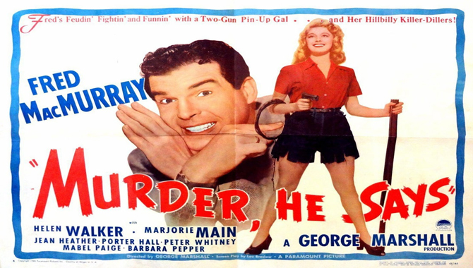 Unknown Information About The Movie ‘Murder He Says