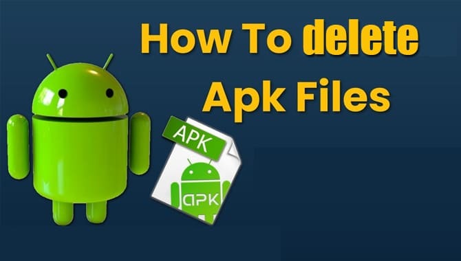 Can I Delete APK Files