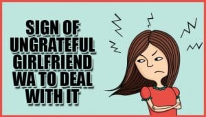Sign Of Ungrateful Girlfriend