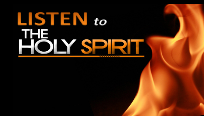 Listen To The Holy Spirit