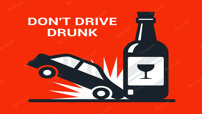 Don't Drink And Drive.