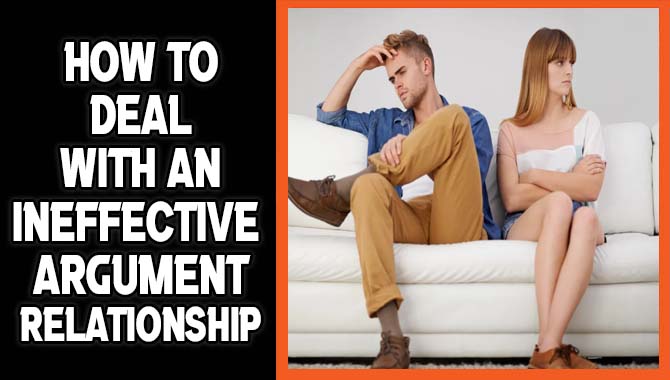 How To Deal with an Ineffective Argument Relationship