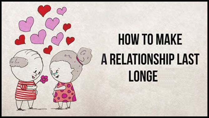 How To Make A Relationship Last Long