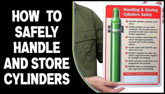 How To Safely Handle And Store Cylinders