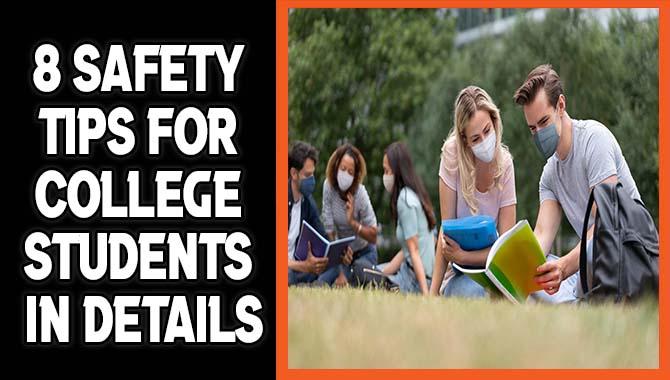 8 Safety Tips For College Students