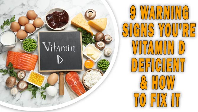 9 Warning Signs You're Vitamin D Deficient & How To Fix It