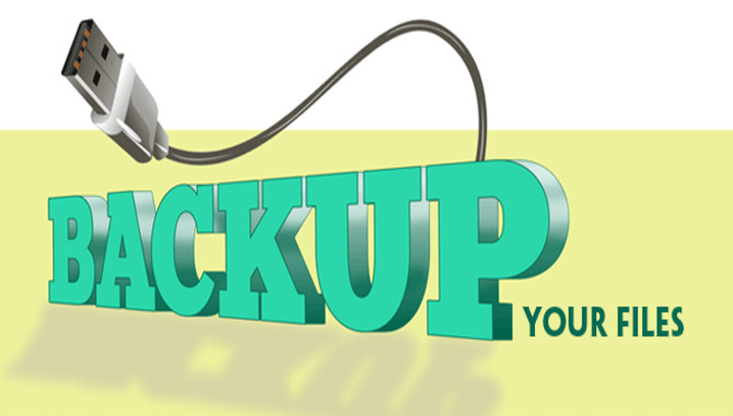 Back-Up Your Files