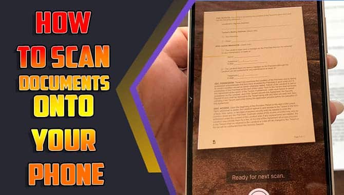 How To Scan Documents Onto Your Phone
