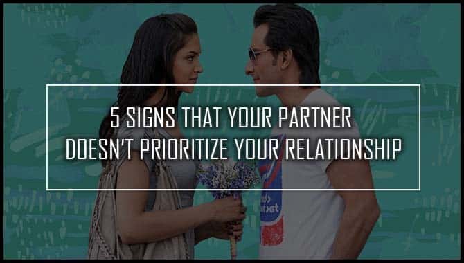 Signs That Your Partner Doesn’t Prioritize Your Relationship