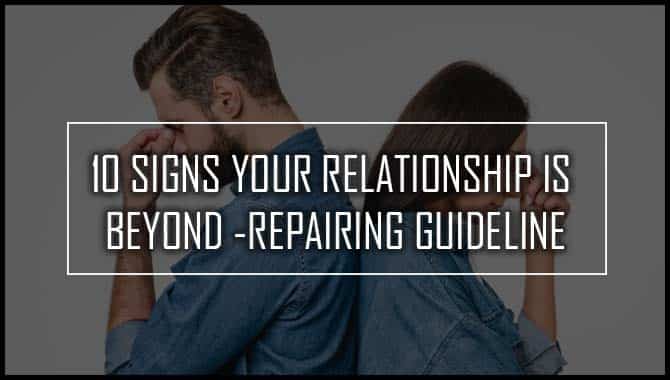 Signs Your Relationship Is Beyond