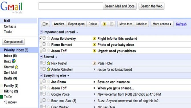 Use Gmail's Priority Inbox To Reduce Spam.