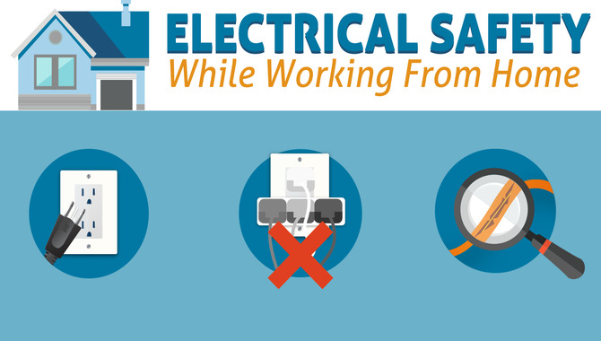 What Is The Top 9 Electrical Safety While Working From Home